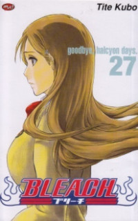 Image of BLEACH (Goodbye, Halycon days 27 )