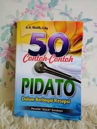 50 Contoh-Contoh Pidato Dalam Berbagai Resepsi