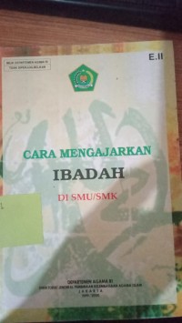 Image of Cara Mengajarkan Ibadah di SMU/SMK