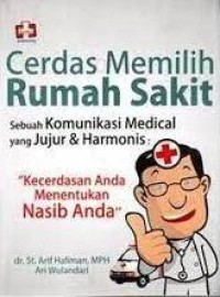 Cerdas Memilih Rumah Sakit