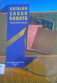 Katalog Cagar Budaya Provinsi Riau
