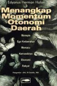 Image of Menangkap Momentum Otonomi Daerah