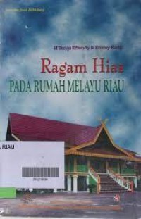 Image of Ragam Hias Pada Rumah Melayu Riau