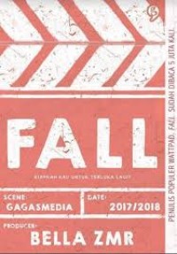 Image of Fall siapkah kau untuk terluka lagi?