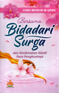 Image of Bersama Bidadari Surga dan Kenikmatan Abadi Para Penghuninya